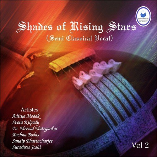 Shades Of Rising Stars Vol - 2 Dr. Meenal Mategaonkar MP3 Download